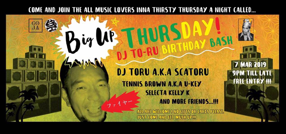 Bigup Thursday !! every Thursday at goja
