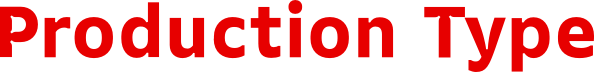 Production Type