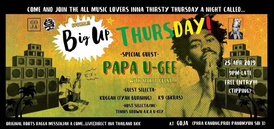Bigup Thursday !! every Thursday at goja