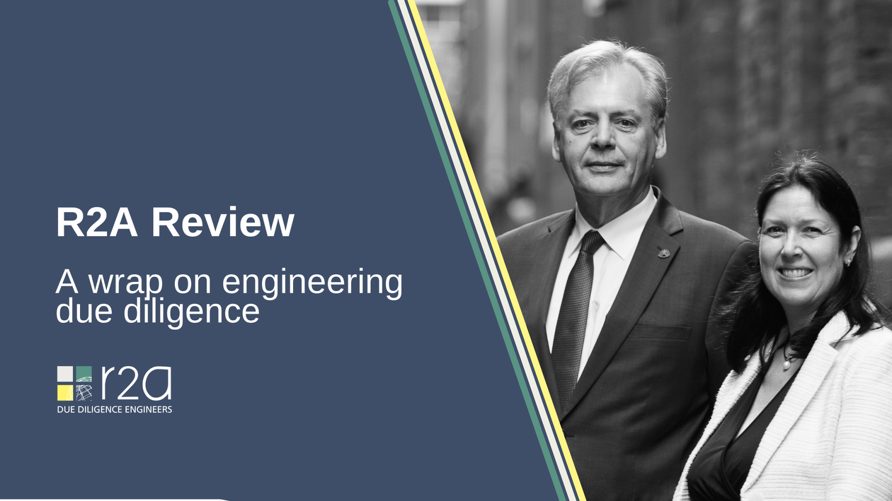 R2A Review - A wrap of Engineering Due Diligence