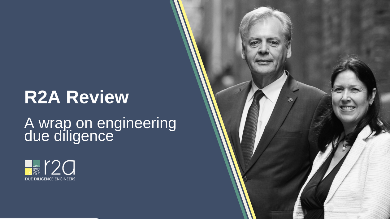 R2A Review - A wrap of Engineering Due Diligence