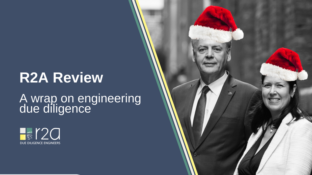 R2A Review - A wrap of Engineering Due Diligence